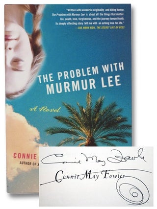 Item #2270867 The Problem with Murmur Lee: A Novel. Connie May Fowler