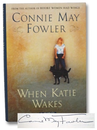 Item #2270868 When Katie Wakes: A Memoir. Connie May Fowler