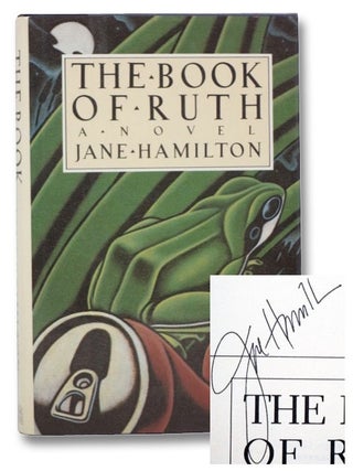 Item #2271660 The Book of Ruth: A Novel. Jane Hamilton