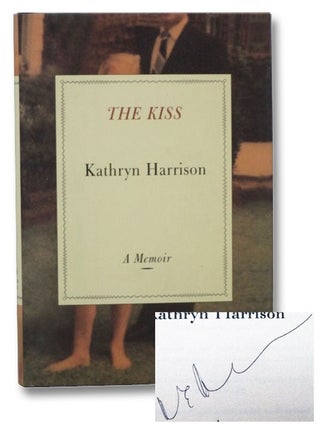 Item #2271880 The Kiss: A Memoir. Kathryn Harrison