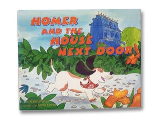 Item #2272141 Homer and the House Next Door. Robin Pulver