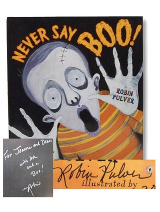 Item #2272157 Never Say Boo! Robin Pulver