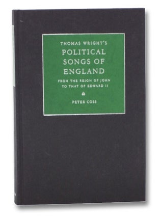 Item #2272429 Thomas Wright's Political Songs of England: From the Reign of John to That of...