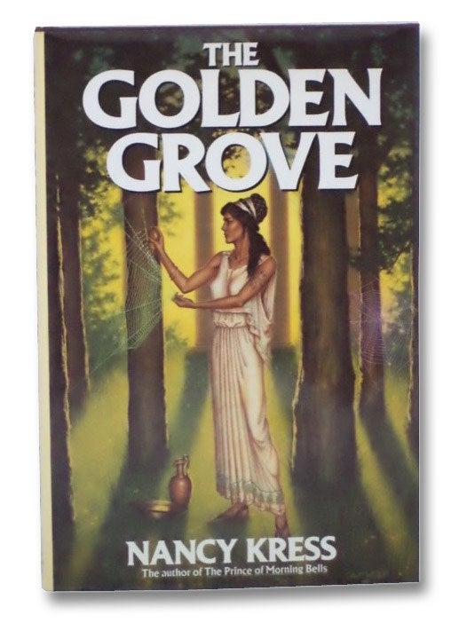 Item #2273305 The Golden Grove. Nancy Kress.