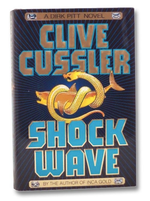 Shock Wave: A Dirk Pitt Adventure by Clive Cussler on Yesterday's Muse Books