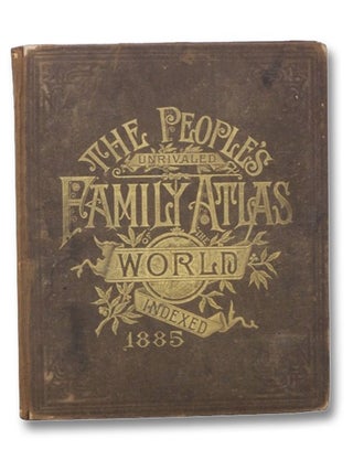 The People's Unrivaled Family Atlas of the World, Indexed. People's Publishing Co.