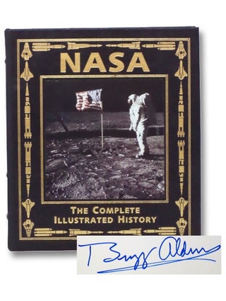 Item #2274856 NASA: The Complete Illustrated History. Michael Gorn, Buzz Aldrin