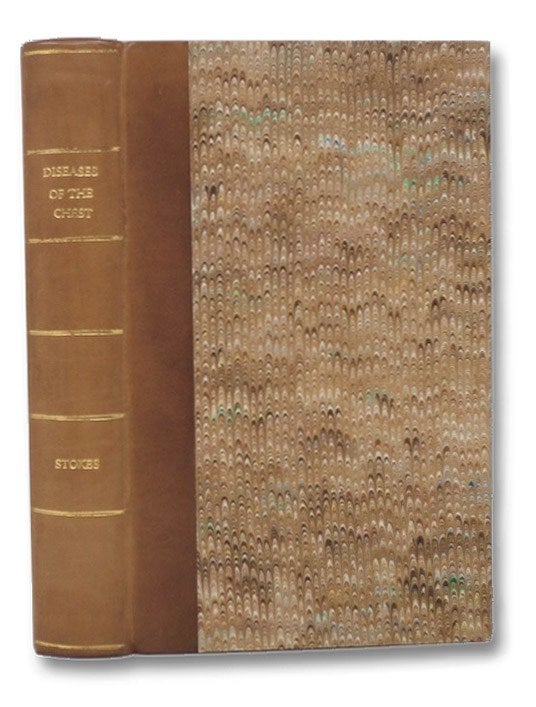 Item #2275131 A Treatise on the Diagnosis and Treatment of Diseases of the Chest. Part I. Diseases of the Lung and Windpipe. William Stokes, Dr. Acland, Alfred Hudson.