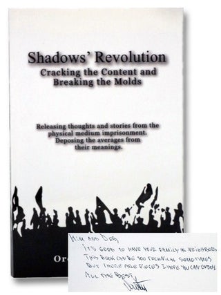 Item #2275186 Shadows' Revolution: Cracking the Content and Breaking the Molds. Orestes Carvalho