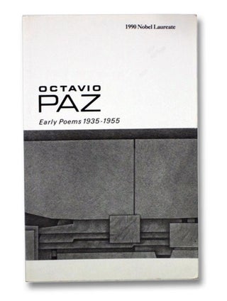 Item #2275651 Early Poems: 1935-1955. Ocatvio Paz
