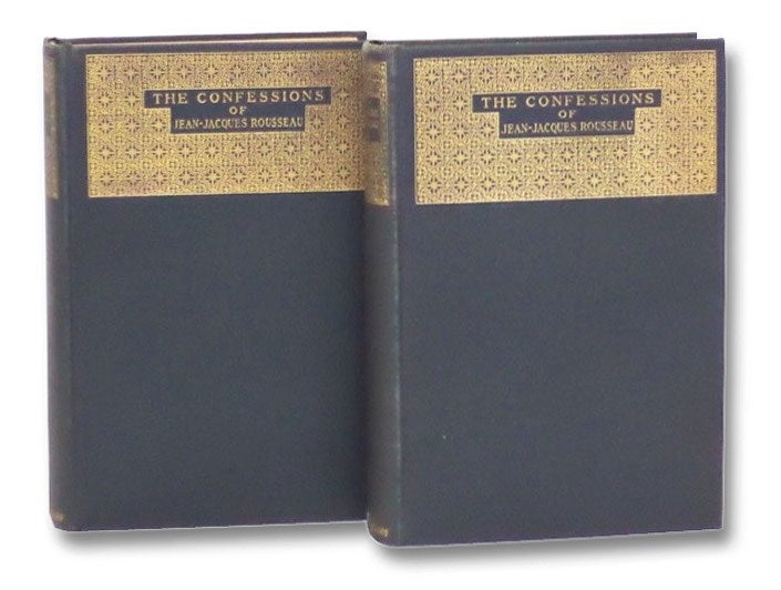 Item #2275757 The Confessions of Jean-Jacques Rousseau, in Two Volumes. Jean Jacques Rousseau, Edmund Wilson.