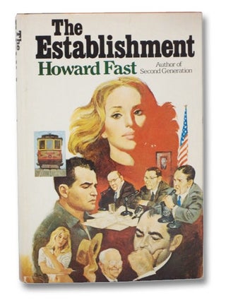 Item #2275768 The Establishment (Lavette Family Saga, Book 3). Howard Fast