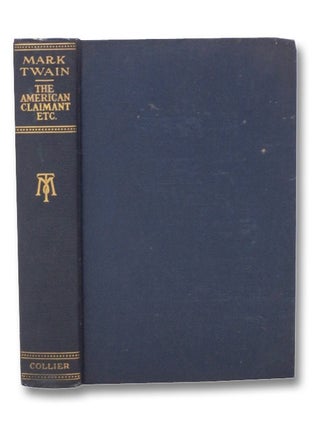 Item #2276270 The American Claimant and Other Stories and Sketches (Harper & Brothers Edition)....