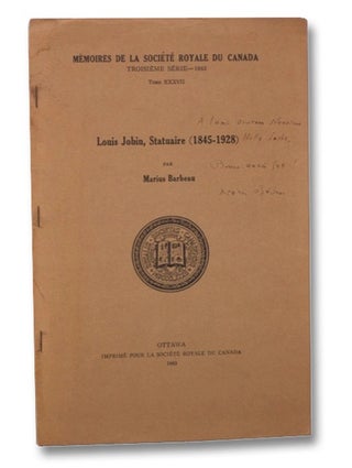 Item #2276907 Louis Jobin, Statuaire (1845-1928) (Memoires de la Societe Royale du Canada,...