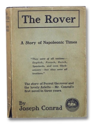 Item #2276926 The Rover: A Story of Napoleonic Times. Joseph Conrad