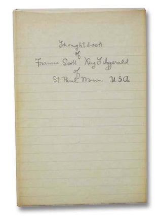 Item #2278322 Thoughtbook of Francis Scott Key Fitzgerald [Thought Book]. Francis Scott Key...