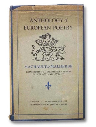 Item #2279761 Machault to Malherbe, Thirteenth to Seventeenth Century (Anthology of European...