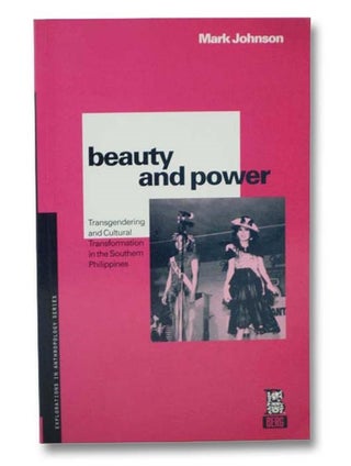 Item #2281304 Beauty and Power: Transgendering and Cultural Transformation in the Southern...