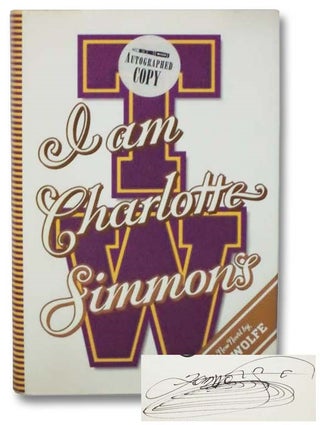 I Am Charlotte Simmons. Tom Wolfe.