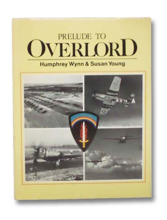 Item #2281573 Prelude to Overlord. Humphrey Wynn, Susan Young.