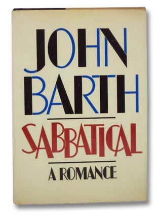 Item #2281616 Sabbatical: A Romance. John Barth