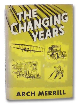 Item #2281678 The Changing Years. Arch Merrill