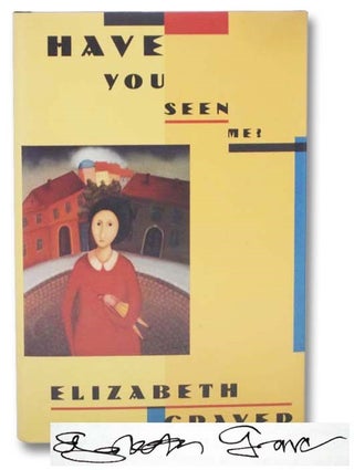 Item #2281847 Have You Seen Me? Elizabeth Graver