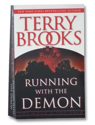 Item #2281863 Running with the Demon (The Word and the Void Trilogy Book 1). Terry Brooks