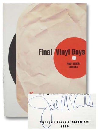 Item #2281885 Final Vinyl Days and Other Stories. Jill McCorkle