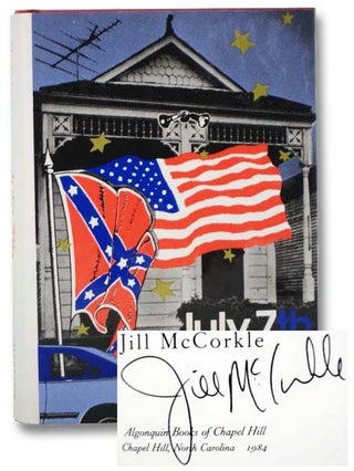 Item #2281886 July 7: A Novel. Jill McCorkle