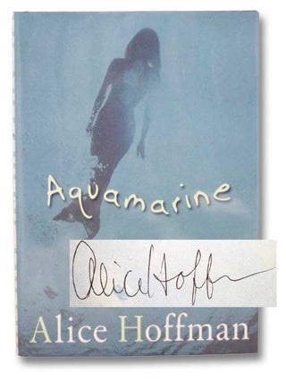 Item #2282059 Aquamarine. Alice Hoffman