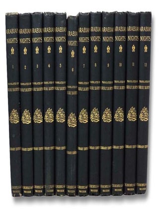 The Book of the Thousand Nights and a Night, in Twelve Volumes (Library Edition) [A Plain and. R. F. Burton, Smithers, Richard Francis.