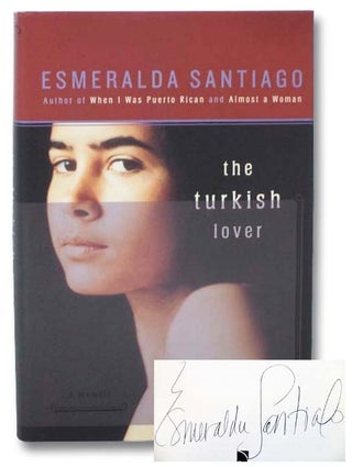 Item #2282392 The Turkish Lover: A Memoir. Esmeralda Santiago