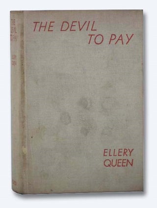 Item #2282779 The Devil to Pay. Ellery Queen