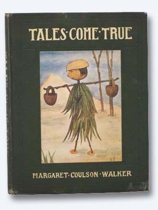 Item #2282915 Tales Come True and Tales Made New. Margaret Coulson Walker