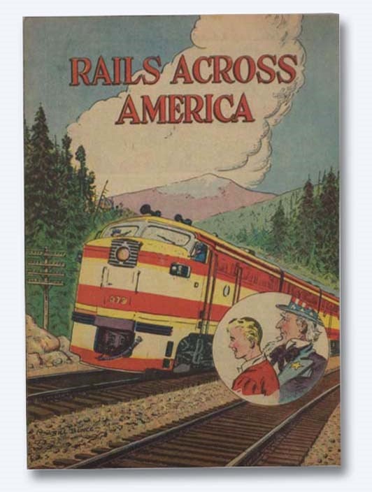 Item #2283072 Rails Across America. Bill Bunce.