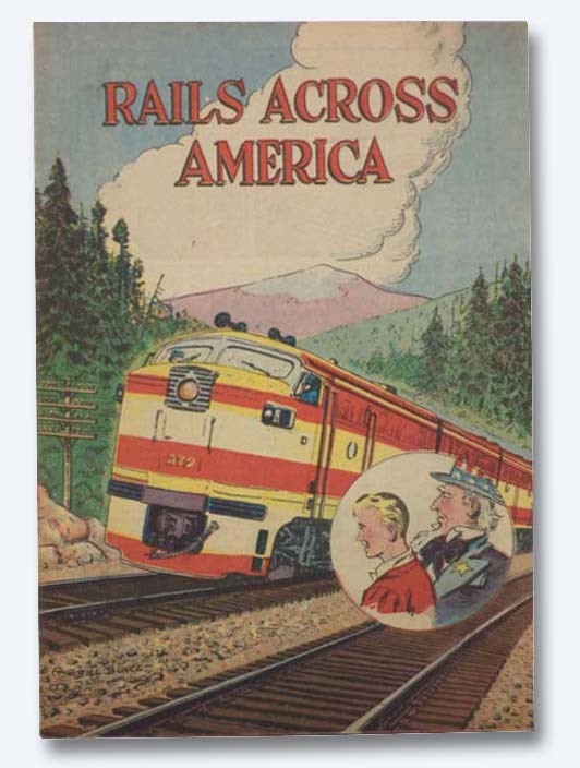 Item #2283073 Rails Across America. Bill Bunce.