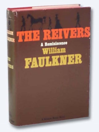Item #2283617 The Reivers: A Reminiscence. William Faulkner