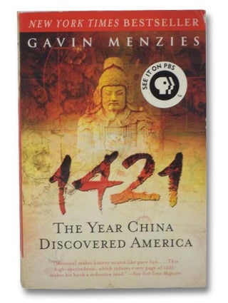 Item #2283867 1421: The Year China Discovered America. Gavin Menzies