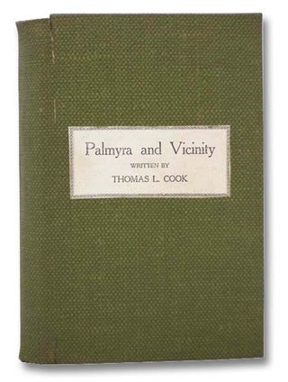 Item #2286939 Palmyra and Vicinity. Thomas L. Cook
