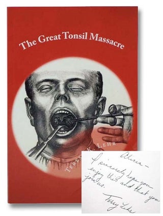 Item #2287923 The Great Tonsil Massacre. Teresa K. Lehr
