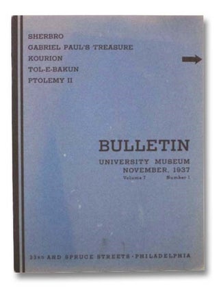 Item #2289271 University Museum Bulletin, Volume 7, Number 1, November 1937: Sherbro, Gabriel...