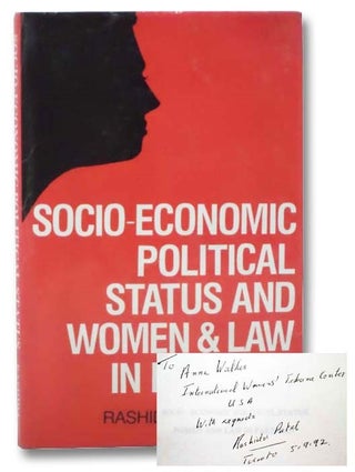 Item #2289603 Socio-Economic Political Status and Women & Law in Pakistan. Rashida Patel