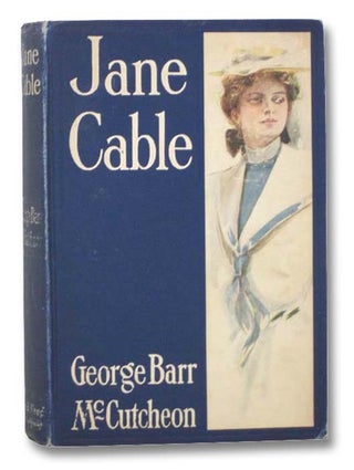 Item #2289629 Jane Cable. George Barr McCutcheon