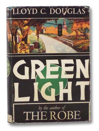 Item #2290315 Green Light. Lloyd C. Douglas
