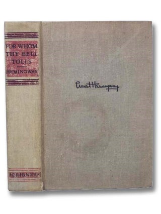 Item #2290429 For Whom the Bell Tolls. Ernest Hemingway