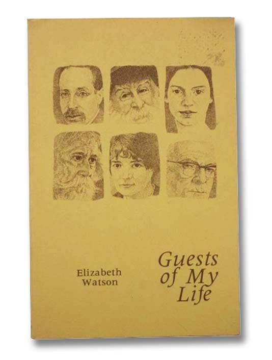 Item #2292089 Guests of My Life. Elizabeth Watson.