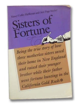 Item #2292386 Sisters of Fortune. Nancy Coffey Heffernan