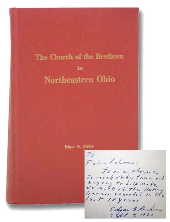 Item #2292978 The Church of the Brethren in Northeastern Ohio. Edgar G. Diehm.