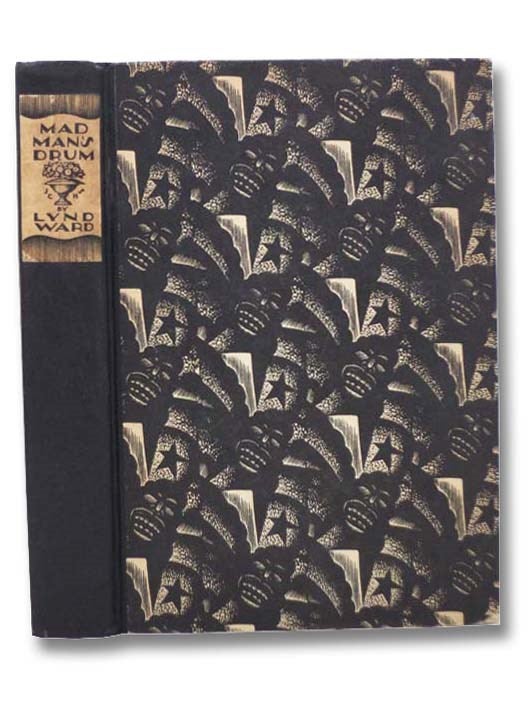 Item #2294240 Madman's Drum: A Novel in Woodcuts. Lynd Ward.